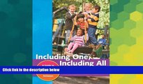 Big Deals  Including One, Including All: A Guide to Relationship-Based Early Childhood Inclusion