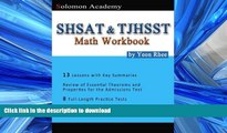 EBOOK ONLINE  Solomon Academy s SHSAT   TJHSST Math Workbook: Thomas Jefferson High School for