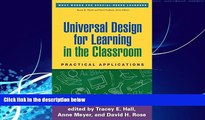 Big Deals  Universal Design for Learning in the Classroom: Practical Applications (What Works for