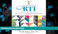 Big Deals  Enhancing RTI: How to Ensure Success with Effective Classroom Instruction and