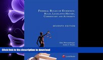FAVORIT BOOK Federal Rules of Evidence: Rules, Legislative History, Commentary and Authority READ