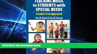 Big Deals  Teaching Music to Students with Special Needs: A Label-Free Approach  Free Full Read