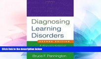 Big Deals  Diagnosing Learning Disorders, Second Edition: A Neuropsychological Framework  Free