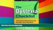Big Deals  The Dyslexia Checklist: A Practical Reference for Parents and Teachers  Best Seller