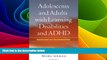 Big Deals  Adolescents and Adults with Learning Disabilities and ADHD: Assessment and