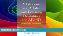 Big Deals  Adolescents and Adults with Learning Disabilities and ADHD: Assessment and