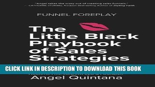 [PDF] Funnel Foreplay: The Little Black Playbook of Sales Strategies Full Online
