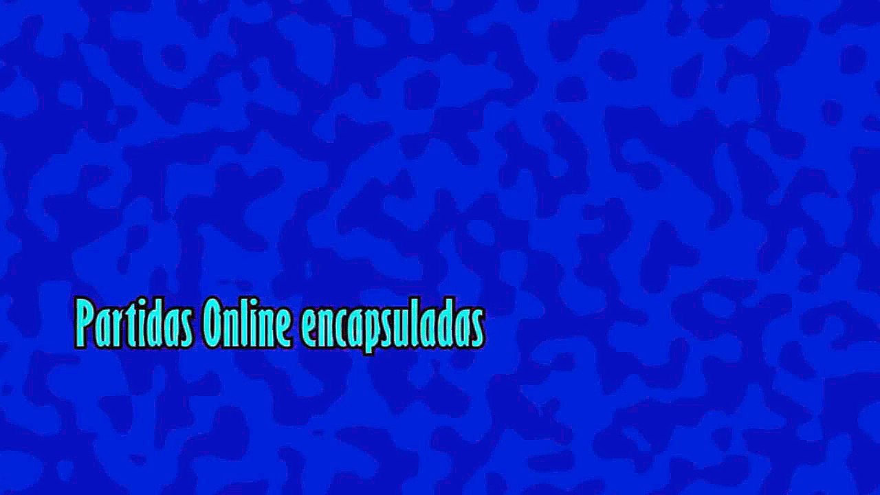 Partidas Onilne Encapsuladas - 5
