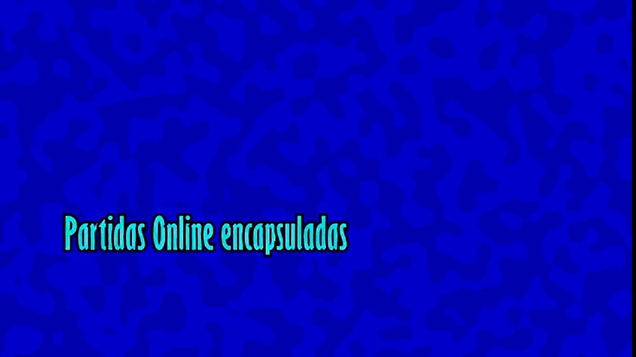 Partidas Onilne Encapsuladas - 3
