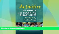Must Have PDF  Activities for Adults With Learning Disabilities: Having Fun, Meeting Needs  Best