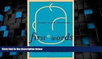 Big Deals  First Words: A Parent s Step-by-Step Guide to Helping a Child with Speech and Language