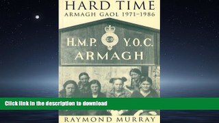 DOWNLOAD Hard Time: Armagh Gaol 1971-1986 READ EBOOK