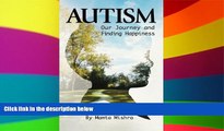 Big Deals  Autism: Our Journey and Finding Happiness  Best Seller Books Most Wanted