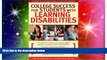 Big Deals  College Success for Students With Learning Disabilities: Strategies and Tips to Make