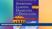 Big Deals  Addressing Learning Disabilities and Difficulties: How to Reach and Teach Every