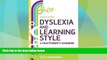 Big Deals  Dyslexia and Learning Style: A Practitioner s Handbook  Best Seller Books Most Wanted