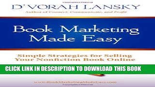 [PDF] Book Marketing Made Easy: Simple Strategies for Selling Your Nonfiction Book Online Popular