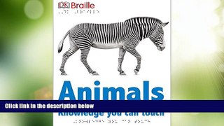 Big Deals  DK Braille: Animals  Free Full Read Best Seller