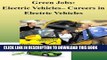 [PDF] Green Jobs: Electric Vehicles- Careers in Electric Vehicles Popular Collection