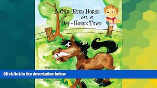 Big Deals  A One-Eyed Horse in a One-Horse Town  Free Full Read Best Seller