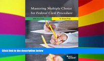 Must Have PDF  Mastering Multiple Choice for Federal Civil Procedure MBE Bar Prep and 1L Exam Pre