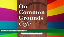 Big Deals  On Common Grounds Cafe: A Fable Concerning Bar Exam Insights  Best Seller Books Most