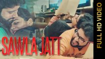 SAWLA JATT (Full Video) || D Inder Singh feat. Sukh-E Muzical Doctorz || Latest Punjabi Songs 2016