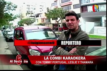 La combi karaokera: con Tommy Portugal, Leslie y Thamara