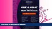FAVORITE BOOK  Kaplan GRE   GMAT Exams Math Workbook: Fourth Edition (Kaplan GMAT Math Workbook)