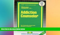 Big Deals  Addiction Counselor(Passbooks) (Passbook for Career Opportunities)  Best Seller Books