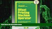 Big Deals  Offset Printing Machine Operator(Passbooks)  Best Seller Books Most Wanted