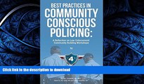 PDF ONLINE Best Practices in Community Conscious Policing: A Reflection on Law Enforcement