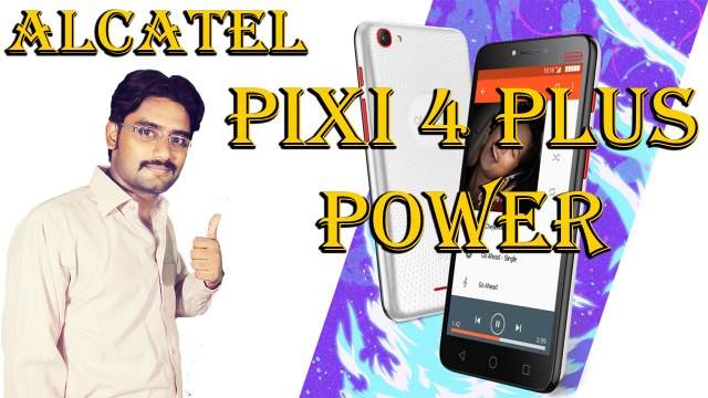 Alcatel Launched Pixi 4 Plus Power Smartphone with 5000 mAh Battery Detail in [Hindi/Urdu]