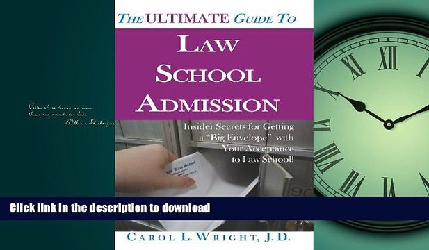 READ BOOK The Ultimate Guide to Law School Admission: Insider Secrets for Getting a Big