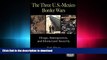 READ ONLINE The Three U.S.-Mexico Border Wars: Drugs, Immigration, and Homeland Security (Praeger