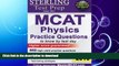 GET PDF  Sterling Test Prep MCAT Physics Practice Questions: High Yield MCAT Physics Questions