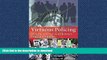FAVORIT BOOK Virtuous Policing: Bridging America s Gulf Between Police and Populace (500 Tips)
