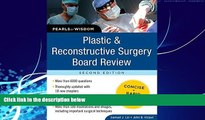 Big Deals  Plastic and Reconstructive Surgery Board Review: Pearls of Wisdom, Second Edition  Free