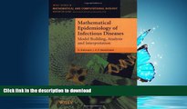 READ THE NEW BOOK Mathematical Epidemiology of Infectious Diseases: Model Building, Analysis and