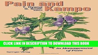 [PDF] Pain and Kampo: The Use of Japanese Herbal Medicine in Management of Pain Popular Online