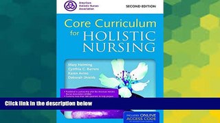 Big Deals  Core Curriculum For Holistic Nursing  Best Seller Books Best Seller