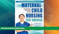 Must Have PDF  Maternal-Child Nursing Test Success: An Unfolding Case Study Review  Best Seller