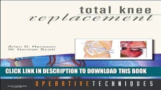 [PDF] Operative Techniques: Total Knee Replacement: Book, Website and DVD, 1e Popular Online