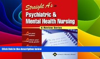 Big Deals  Straight A s in Psychiatric and Mental Health Nursing  Free Full Read Best Seller