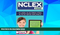 Must Have PDF  NCLEX: Fluids, Electrolytes and Acid-Base Balance: The NCLEX Trainer: Content