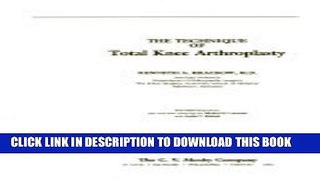 [PDF] The Technique of Total Knee Arthroplasty Full Colection
