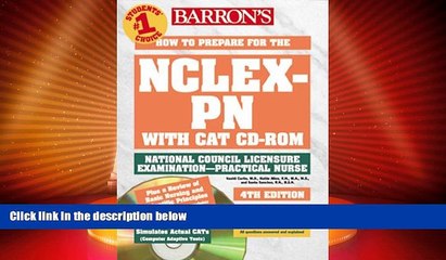 Big Deals  How to Prepare for the NCLEX-PN with CAT CD-ROM (Barron s How to Prepare for the