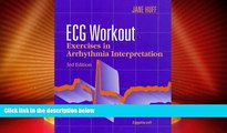 Big Deals  Ecg Workout: Exercises in Arrhythmia Interpretation  Best Seller Books Most Wanted