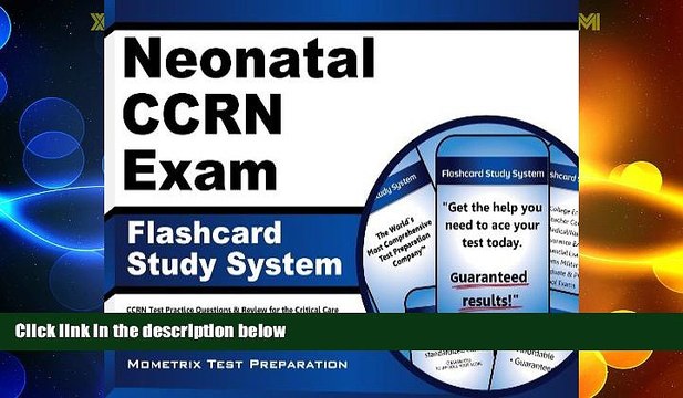 Big Deals Neonatal CCRN Exam Flashcard Study System: CCRN Test Practice Questions Review for
