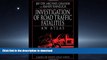 READ ONLINE Investigation of Road Traffic Fatalities: An Atlas (Cause of Death Atlas Series) READ